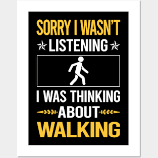 Sorry I Was Not Listening Walking Posters and Art